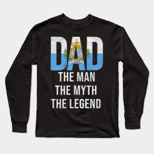 Sammarinese Dad The Man The Myth The Legend - Gift for Sammarinese Dad With Roots From Sammarinese Long Sleeve T-Shirt